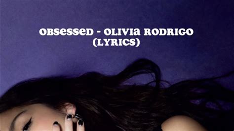 obessed|Olivia Rodrigo